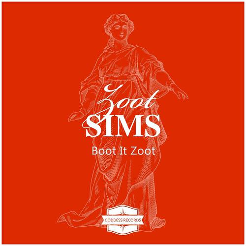 Zoot Sims - Boot It Zoot