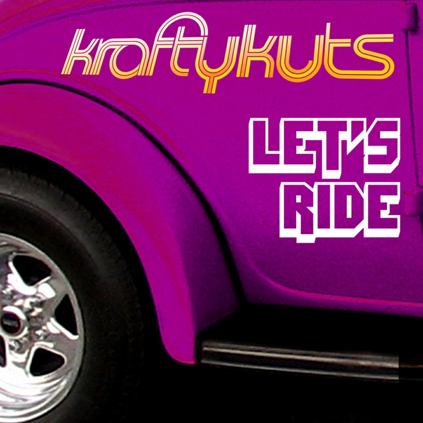 Krafty Kuts - Let's Ride (Radio Edit Clean)