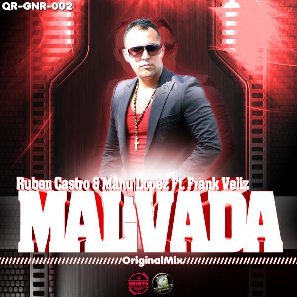 Ruben Castro - Malvada (feat. Frank Veliz) (Radio Edit)