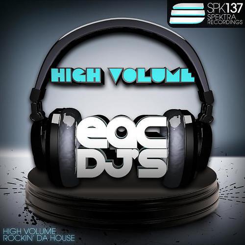 EAC DJ's - High Volume