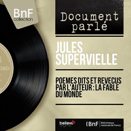 Jules Supervielle - Medley: Les chevaux du temps / L'oiseau / L'allée / L'ours / Le sillage