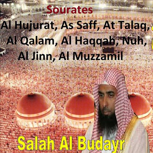 Salah Al Budayr - Sourate Al Haqqah