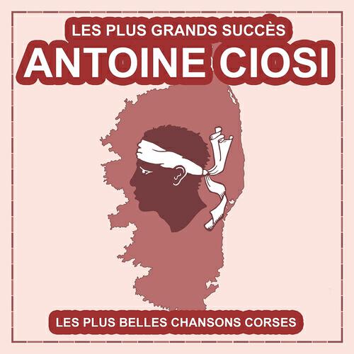ANTOINE CIOSI - Petru carlu cugno