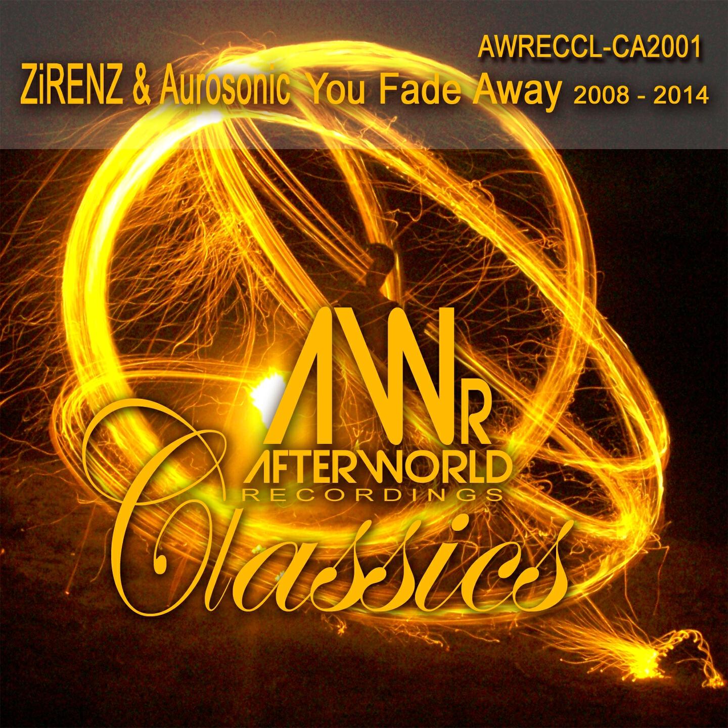 ZiRENZ - You Fade Away 2008 (Robbie Van Doe & Oliver Lewin Remix 2008)