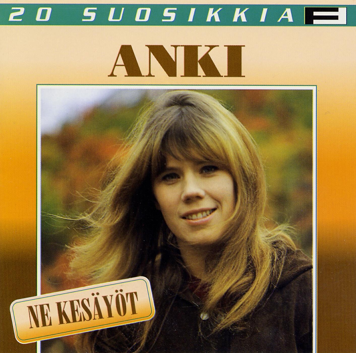 Anki - Niin kauan kuin tää kestää saa - Until It's Time For You To Go