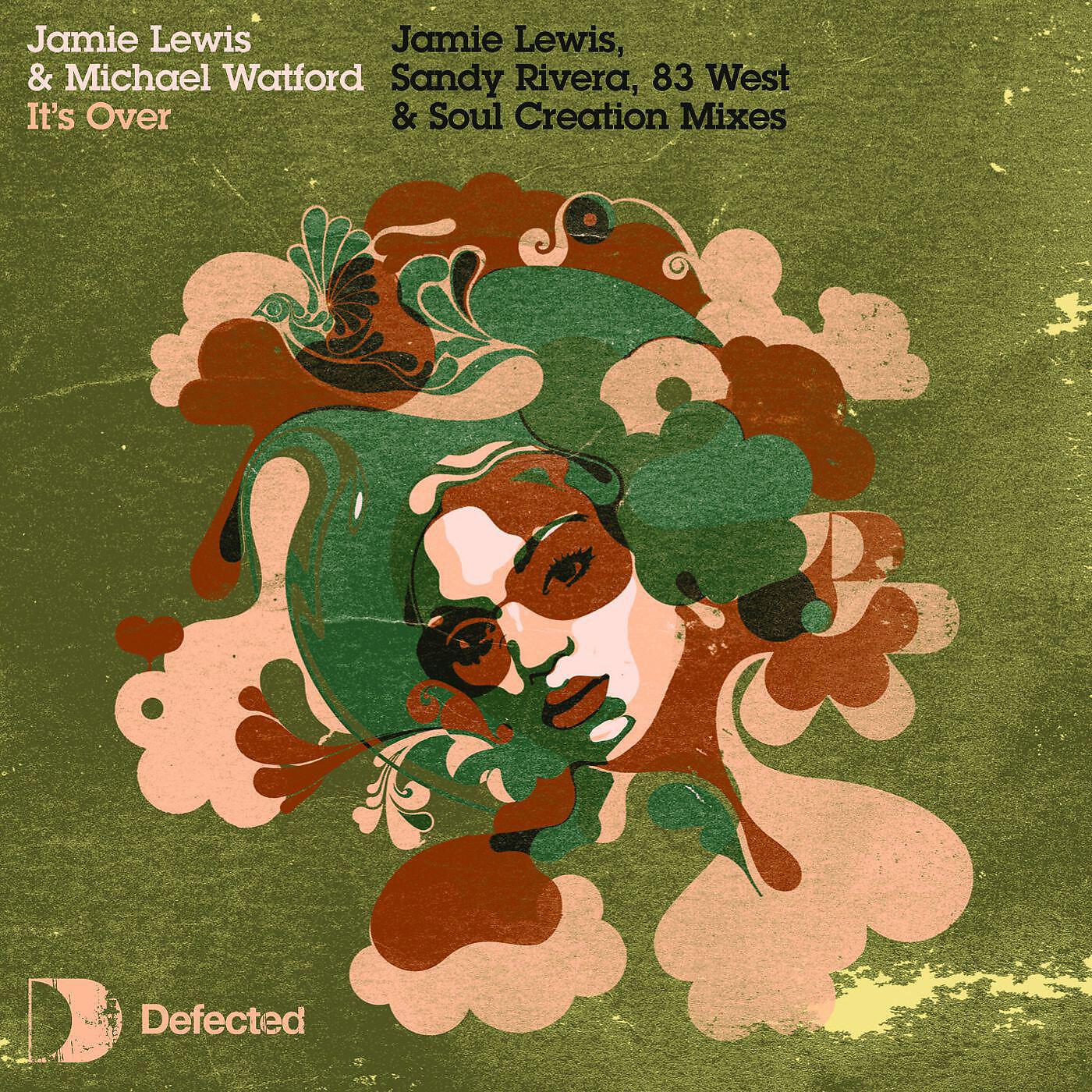 Jamie Lewis - It's Over (Jamie Lewis Main Mix)