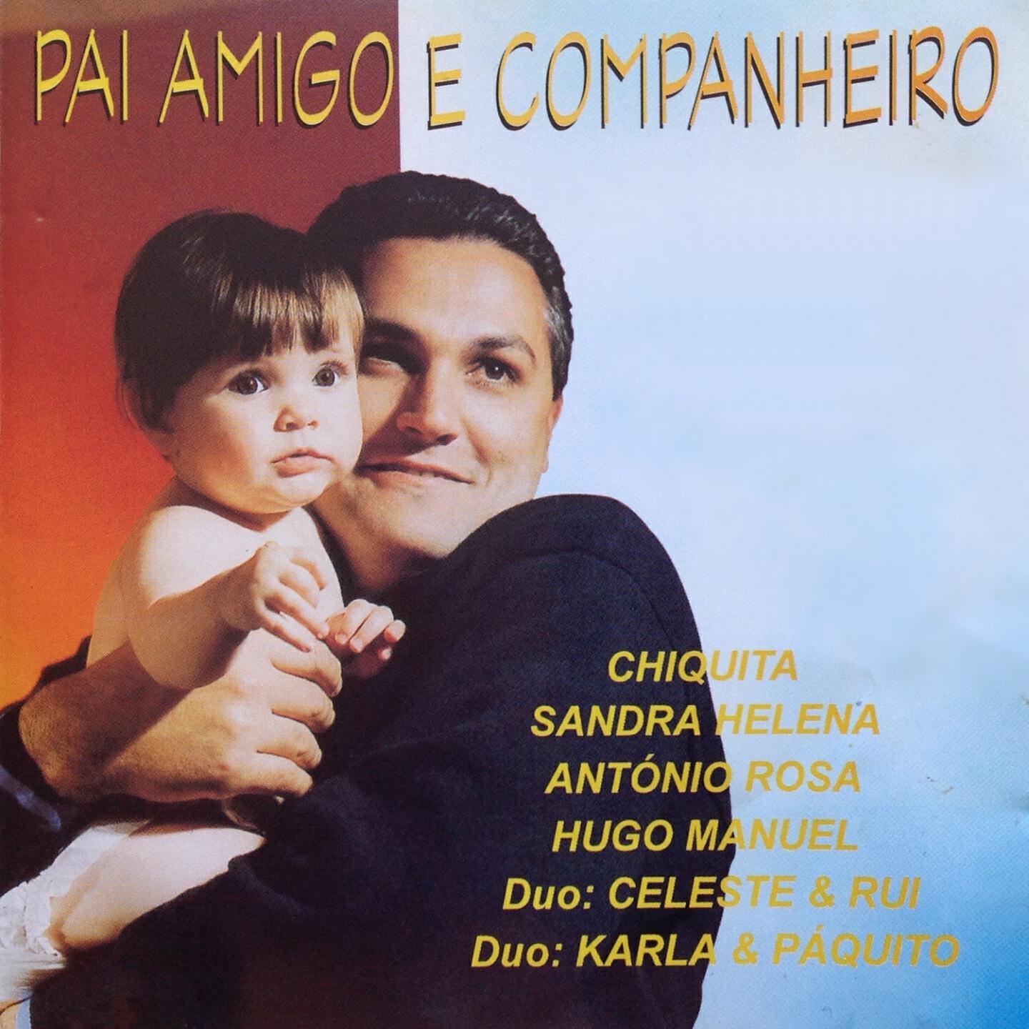 Chiquita - Pai Amigo e Companheiro