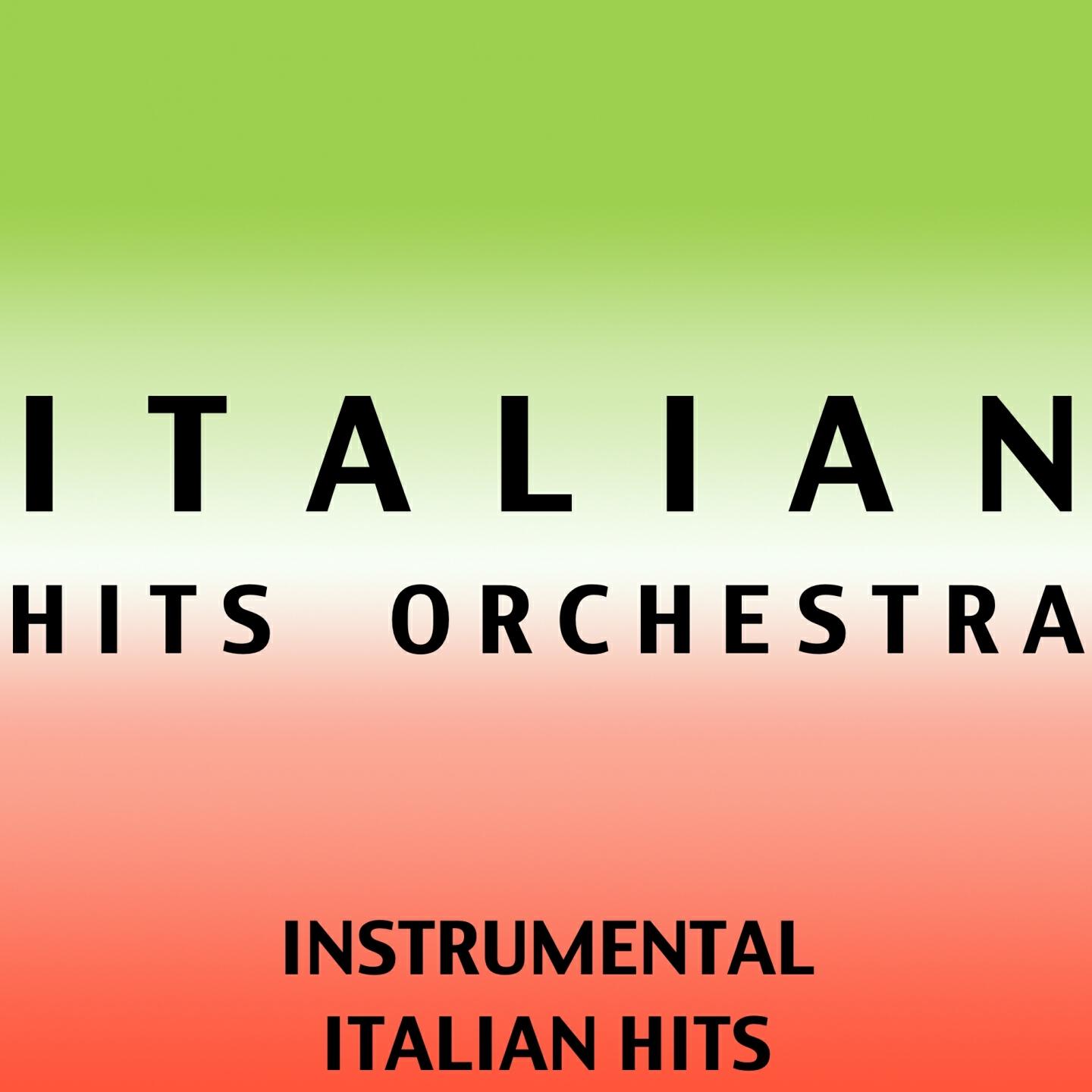 Italian Hits Orchestra - Sono un vagabondo (in the style of julio iglesias)