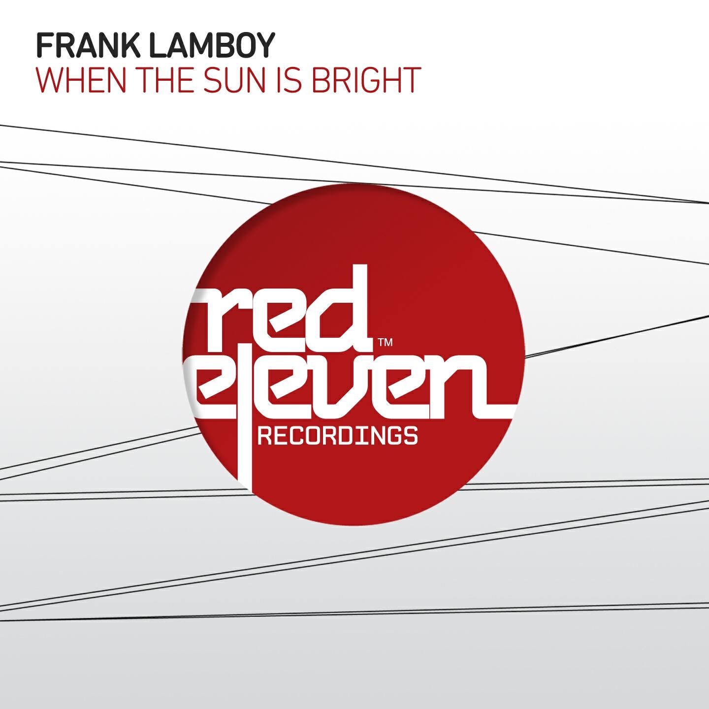 Frank Lamboy - When the Sun Is Bright