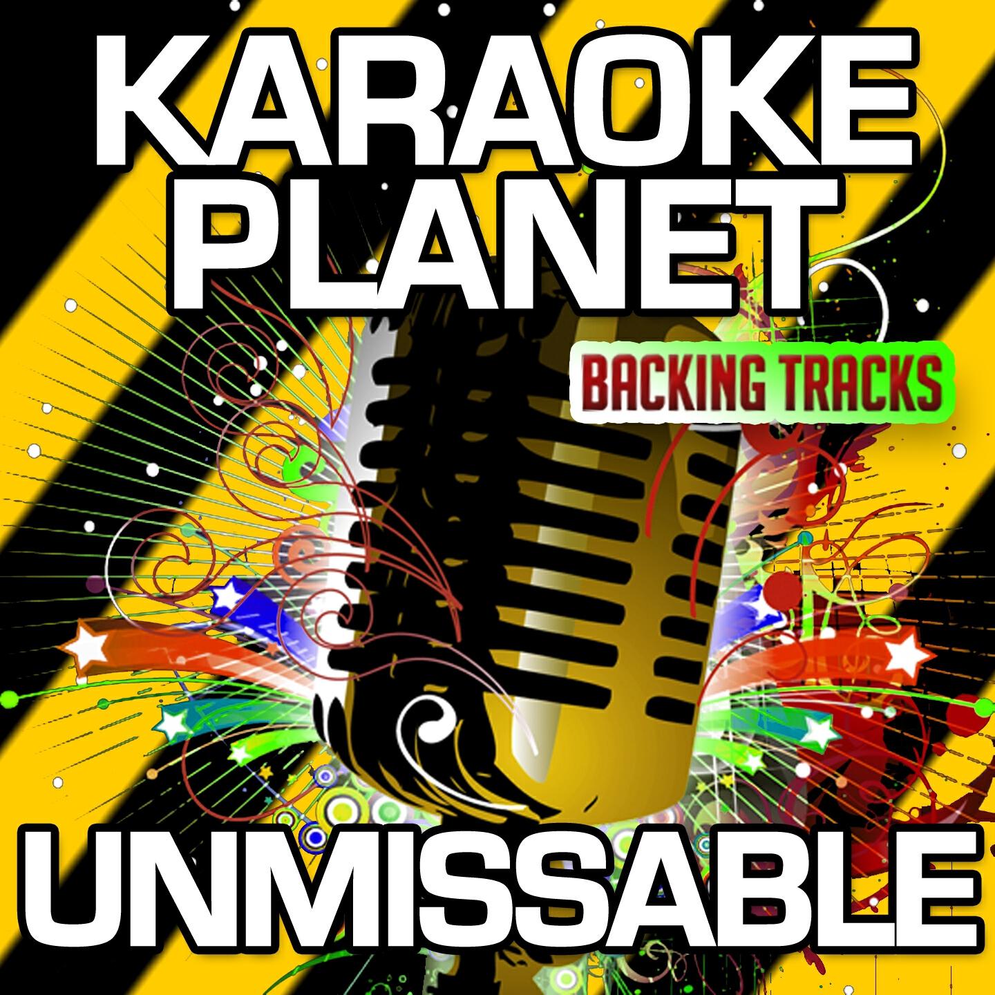 A-Type Player - Unmissable (Karaoke Version) (Originally Performed By Gorgon City & Zak Abel)