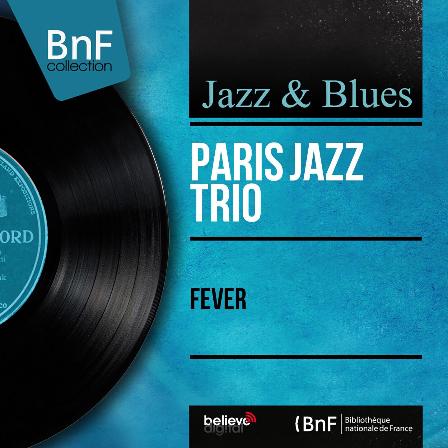 Paris Jazz Trio - Pour que ma vie demeure