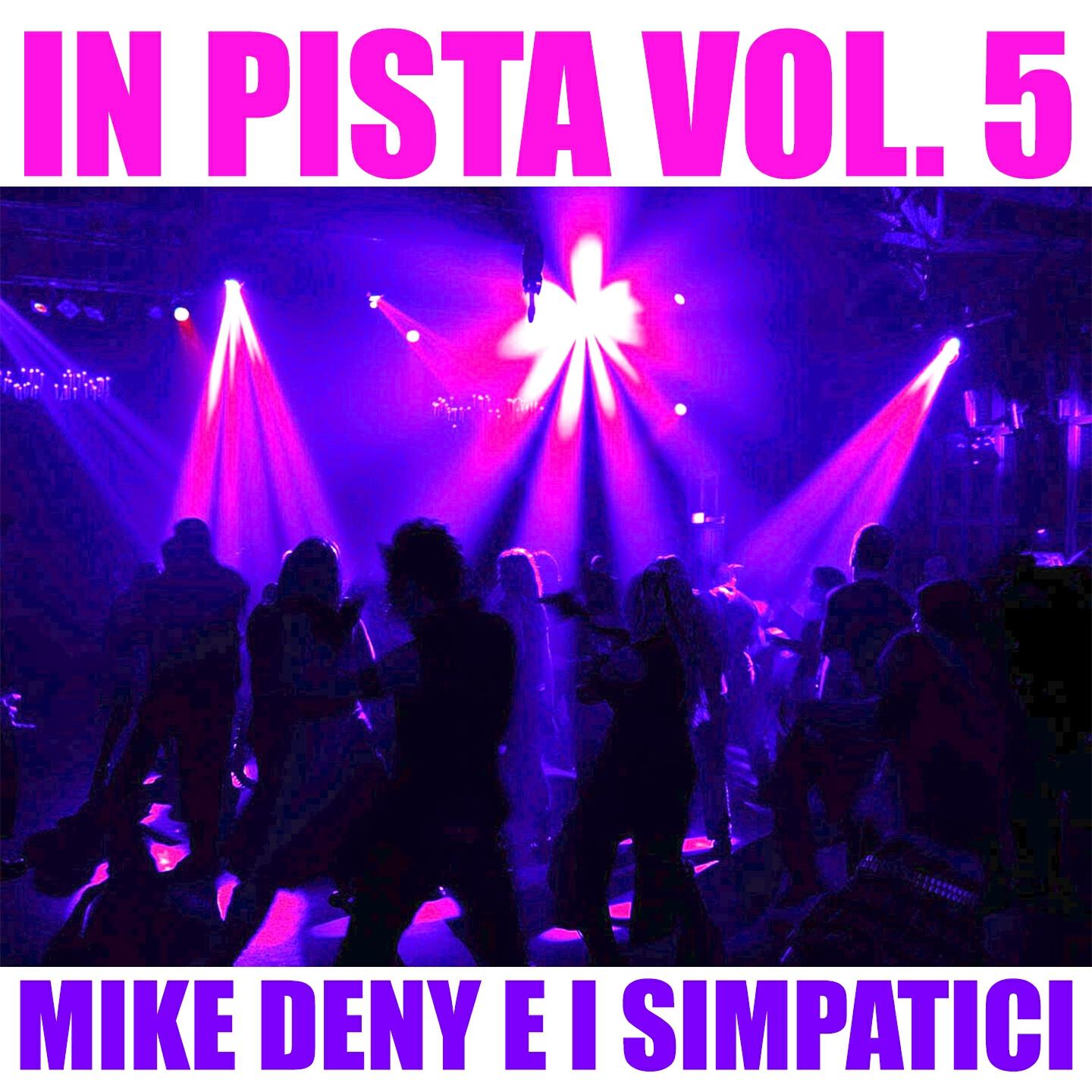 Mike Deny - Pista