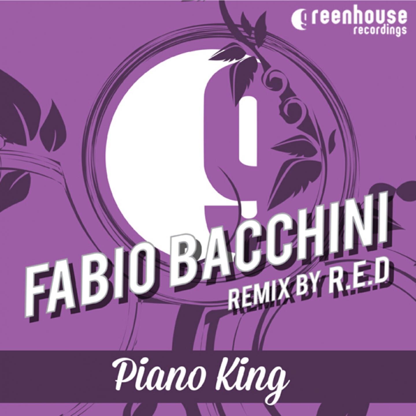 Fabio Bacchini - Piano King (R.E.D Remix)