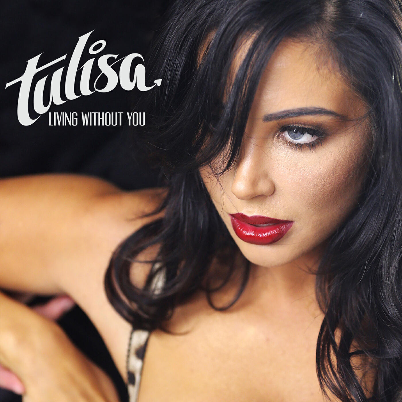 Tulisa - Living Without You (Radio Edit)