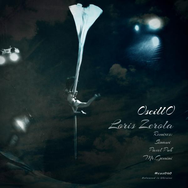 Loris Zerola - Oscillo (Pavel Puh Remix)
