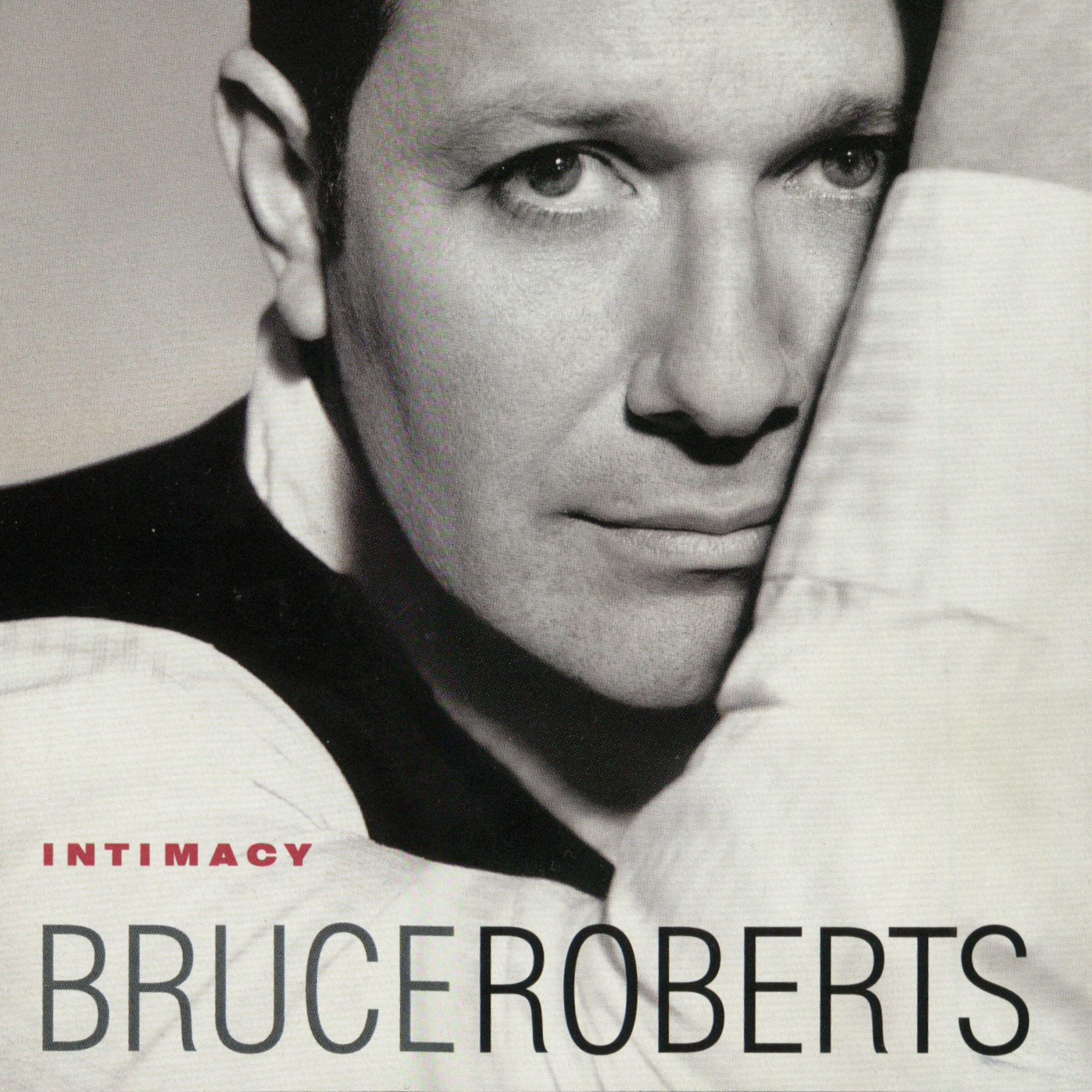 Bruce Roberts - Let Me Steal Your Heart