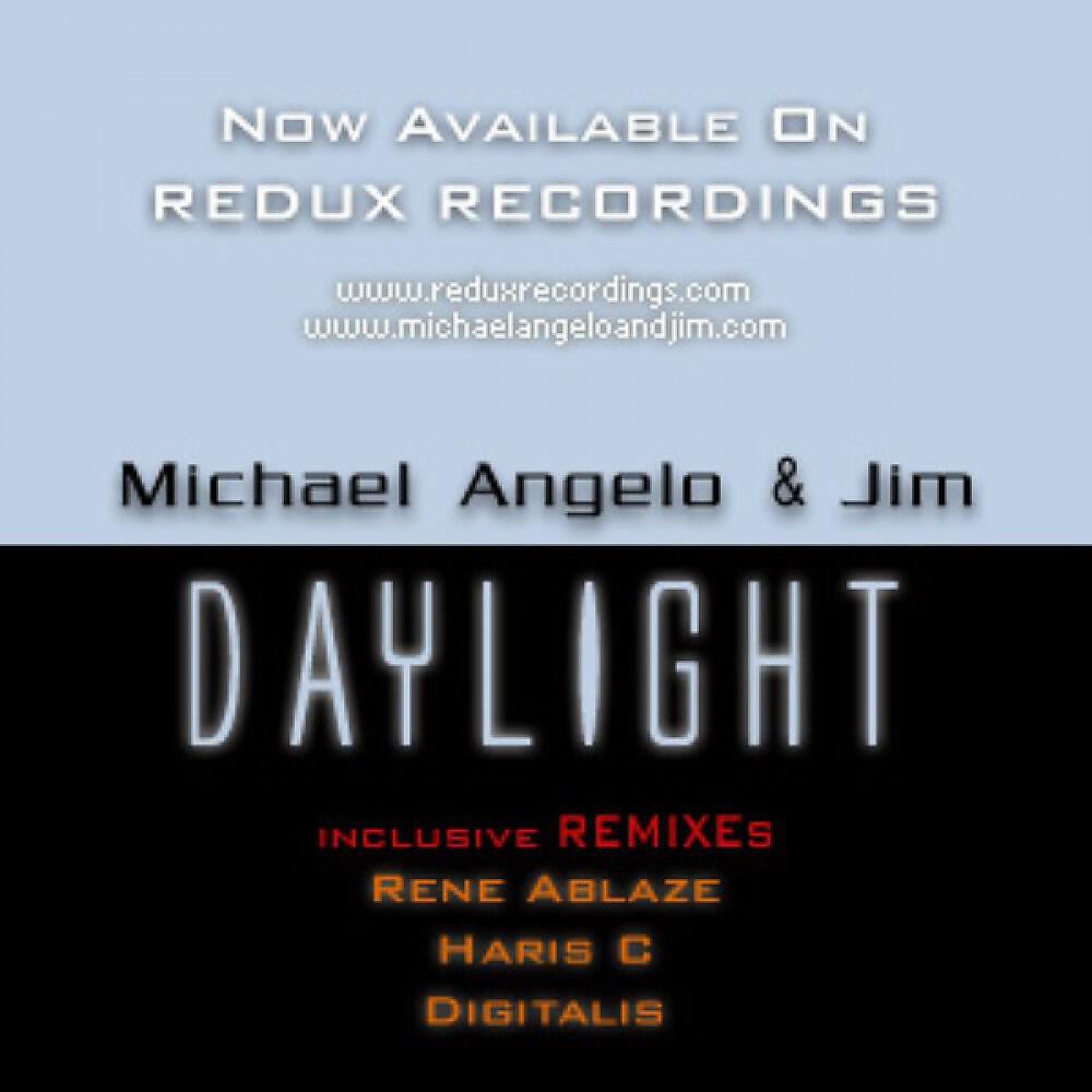 Michael Angelo & Jim - Daylight (Rene Ablaze Remix)