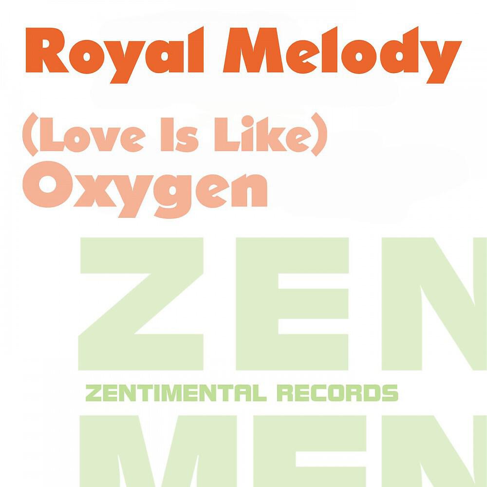 Royal Melody - (Love Is Like) Oxygen [Raw Shape Radio Edit]