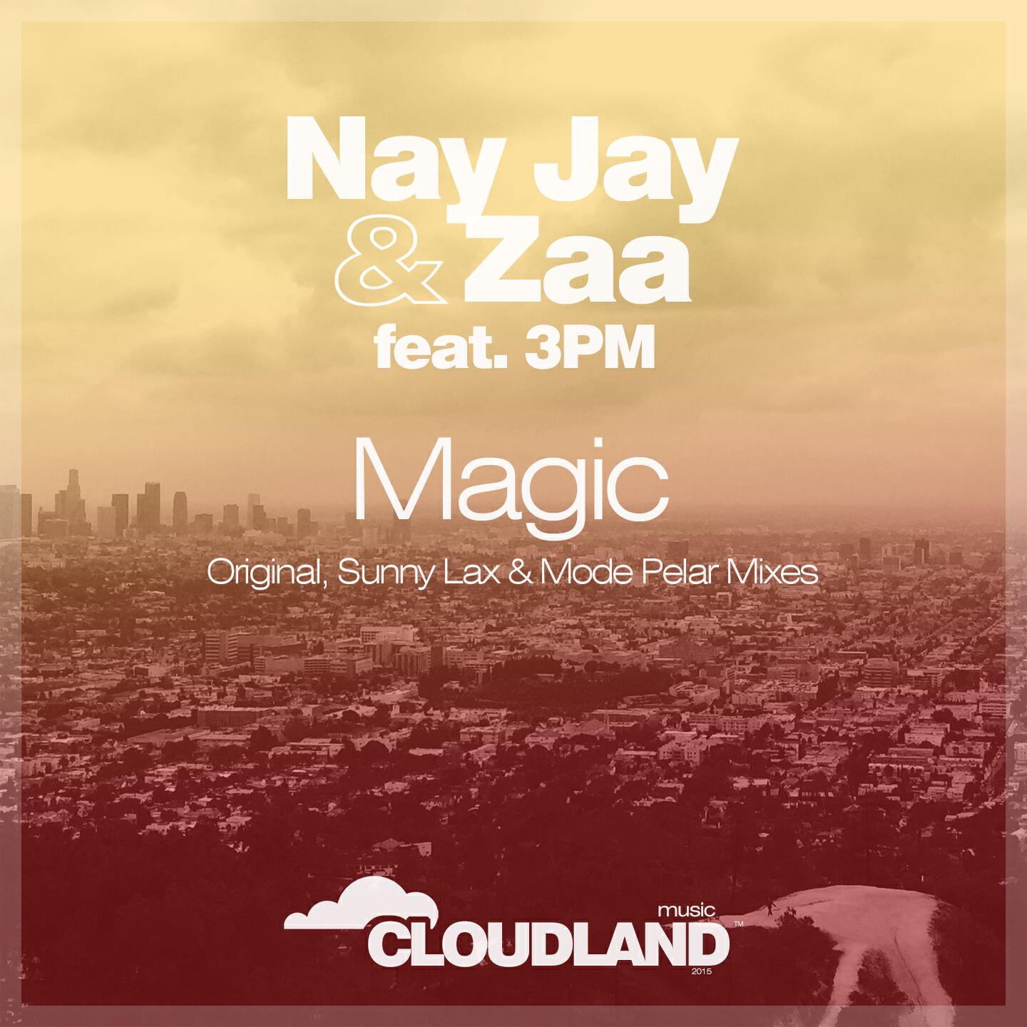 Nay Jay, Zaa - Magic (Sunny Lax Remix)