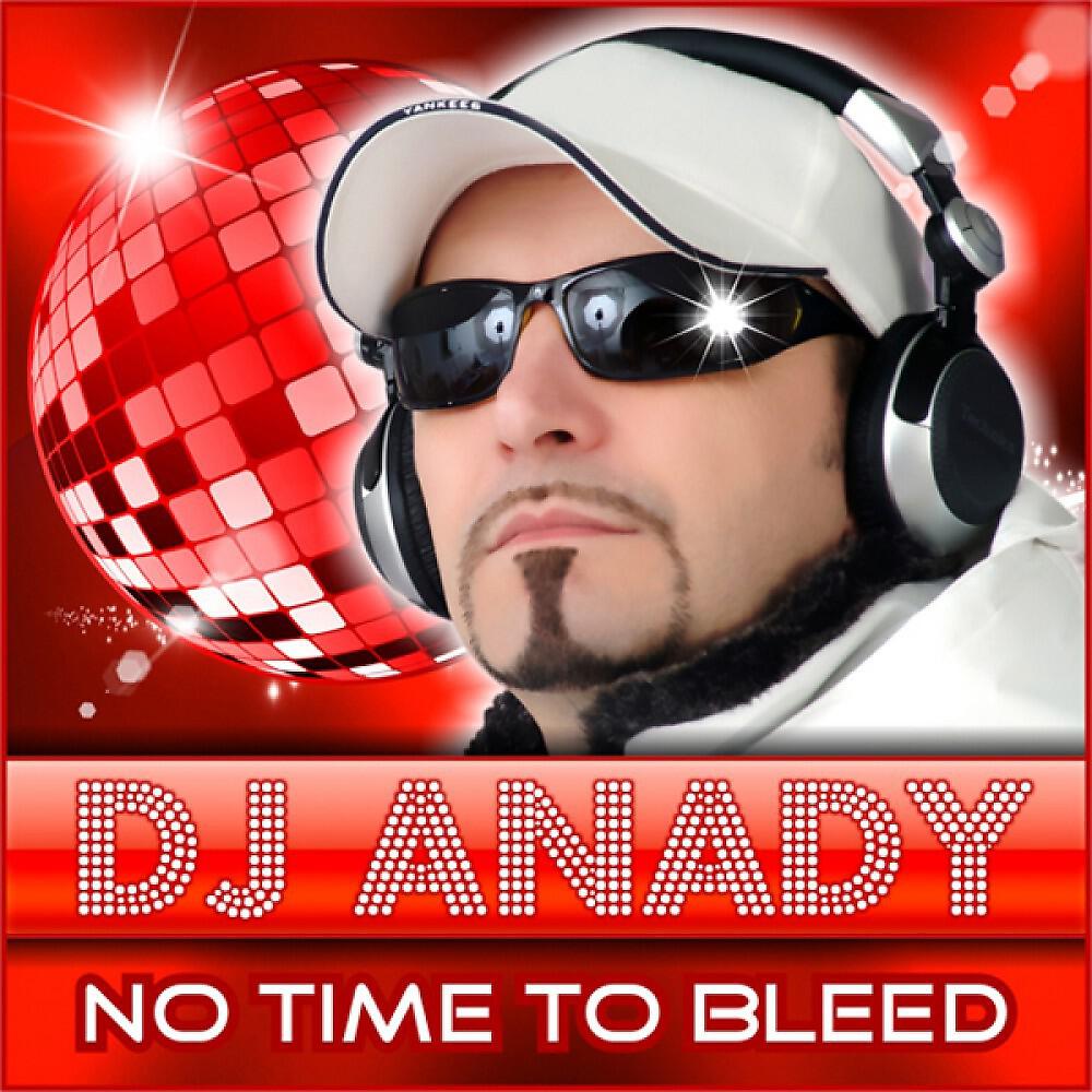 DEEJAY ANADY - No Time to Bleed (Sander Italian Hard Radio Edit)