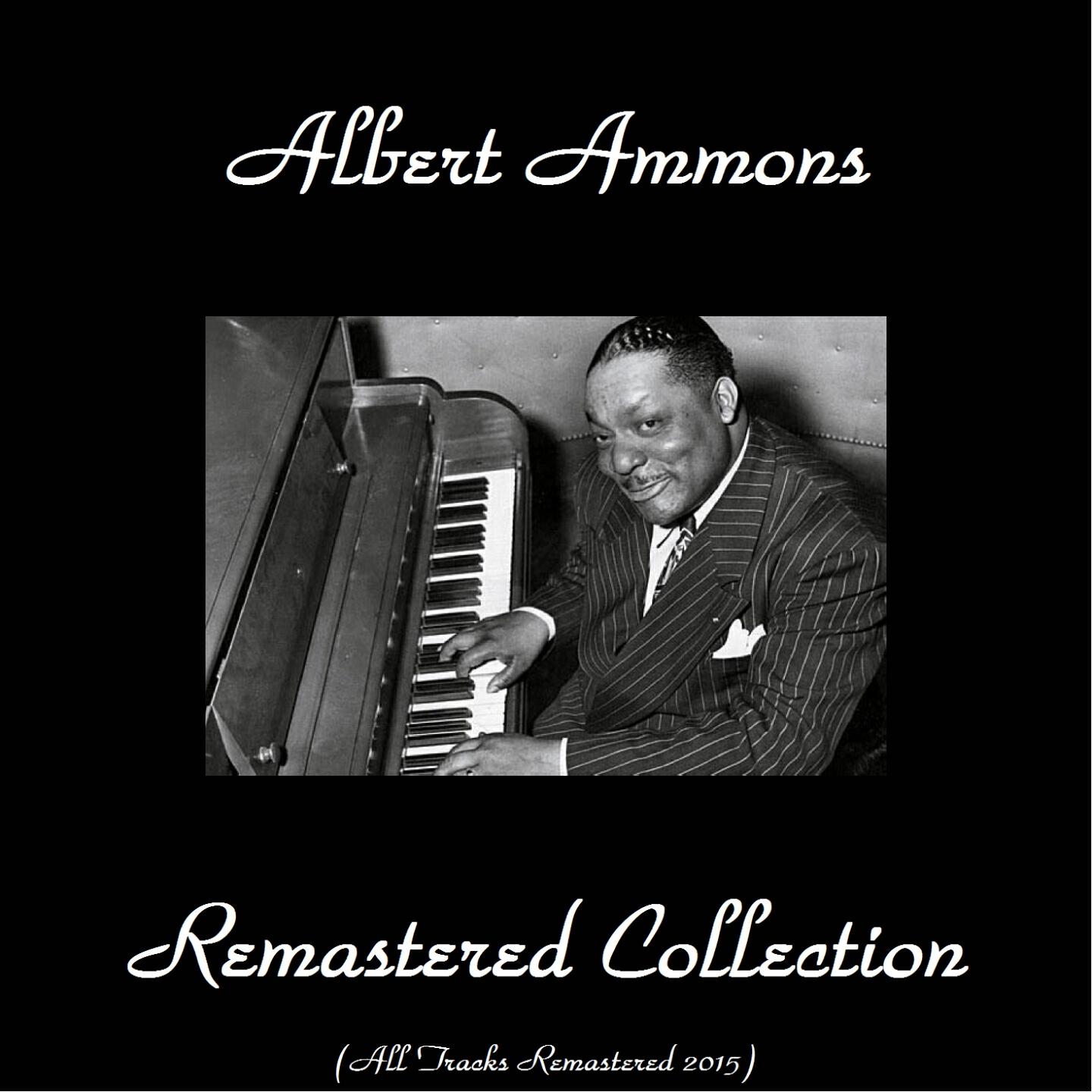 Albert Ammons - Boogie Woogie Blues (Remastered)