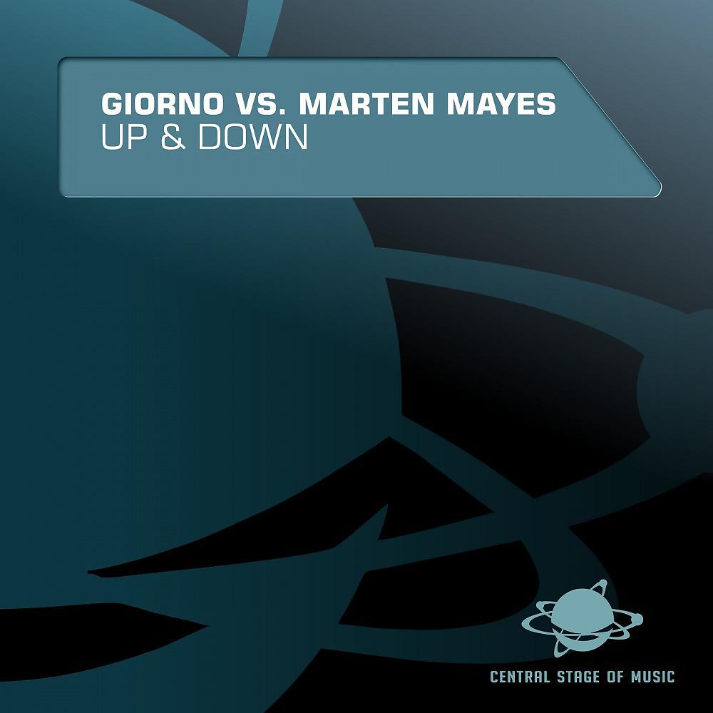 Giorno vs. Marten Mayes - Up & Down (Radio Edit)