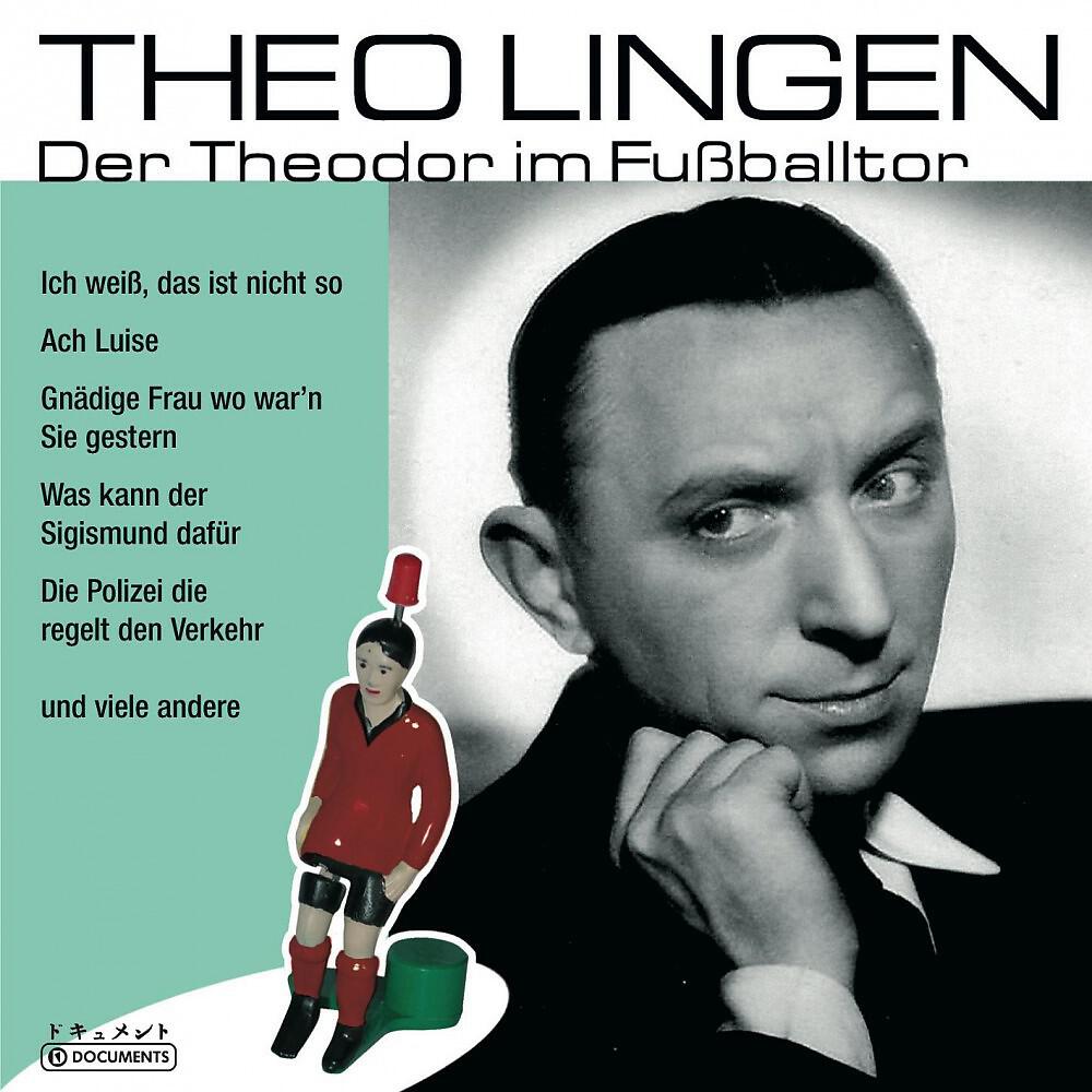Theo Lingen - Man Darf Bei Den Mädels Nicht Schüchtern Sein