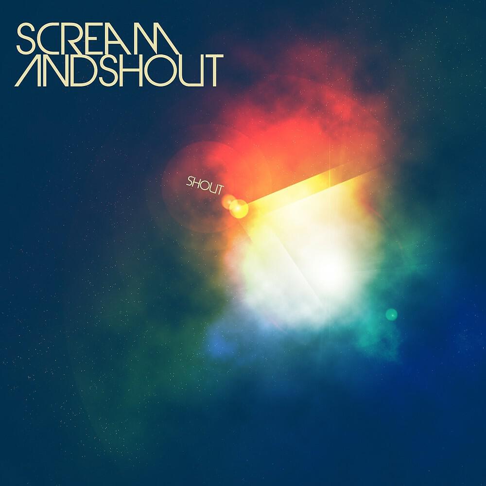 Shout - Scream and Shout