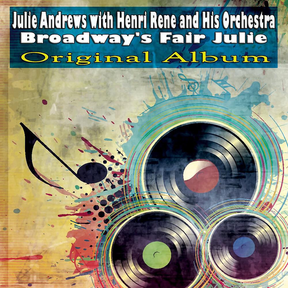Julie Andrews with Henri Rene and His Orchestra - I Feel Pretty (Remastered)
