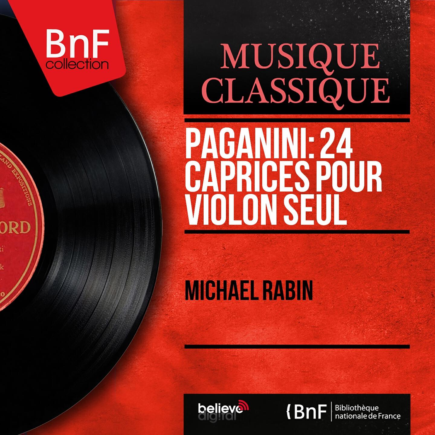 Michael Rabin - 24 Caprices pour violon seul, Op. 1: No. 11 in C Major, Andante - Presto