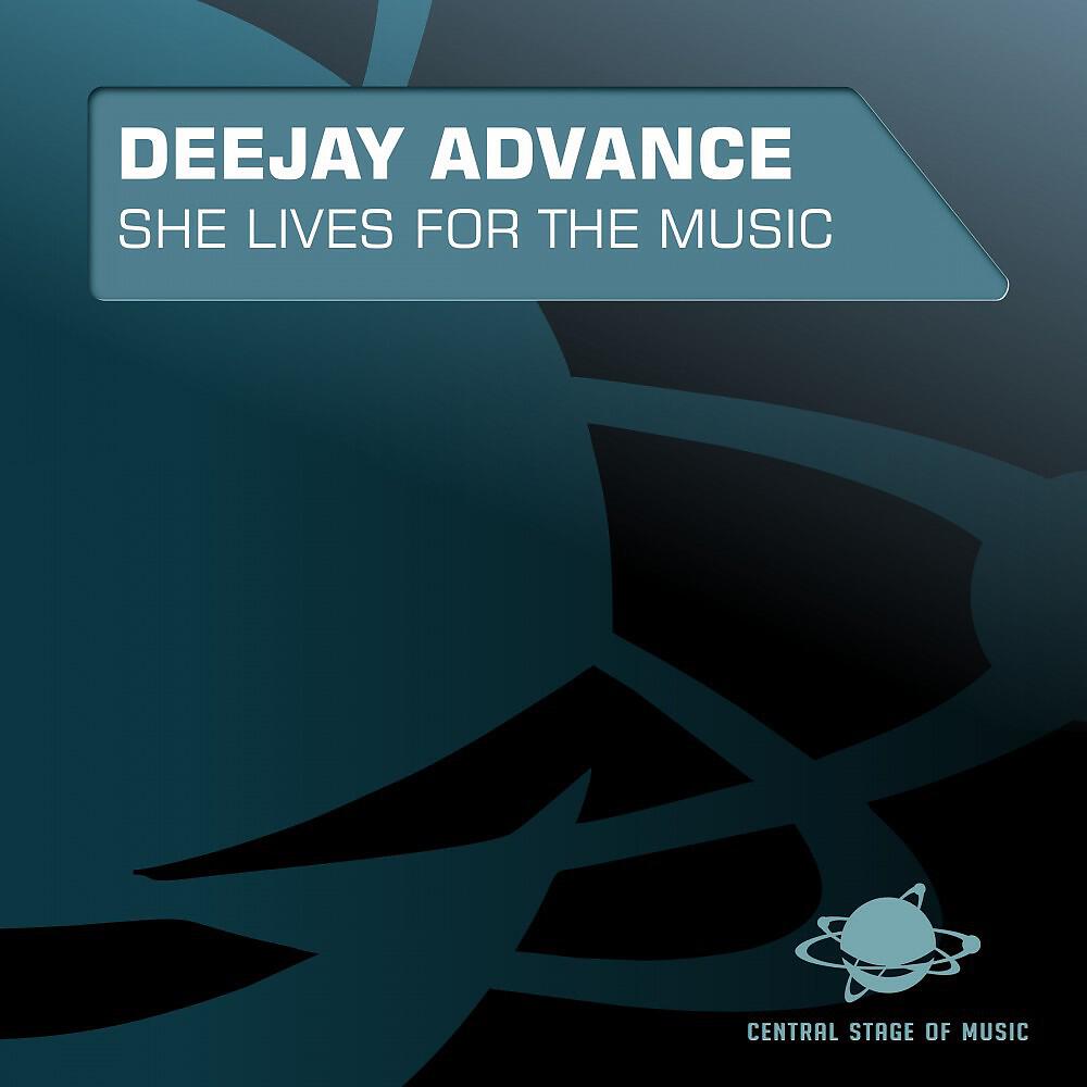 Deejay Advance - She Lives for the Music (Sonera Remix)