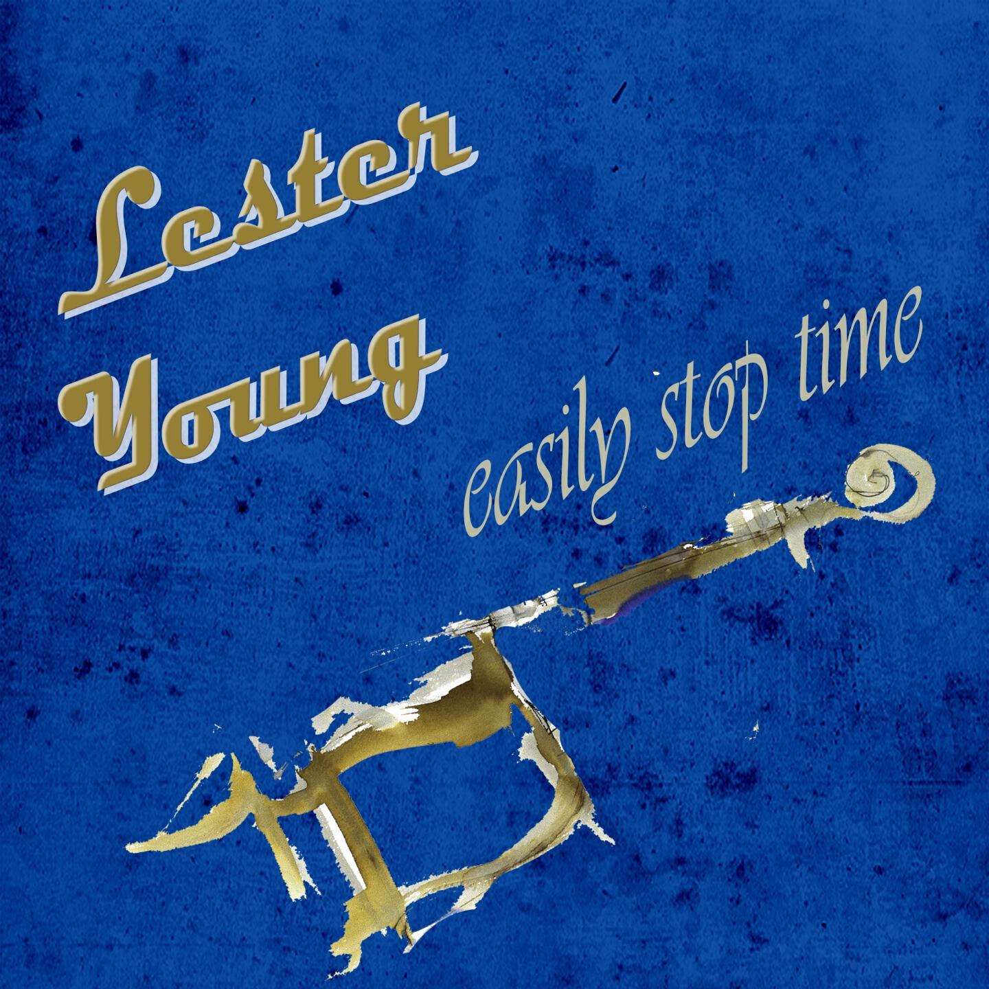 Lester Young Quintet - Touch Me Again (Kiss Me Again)