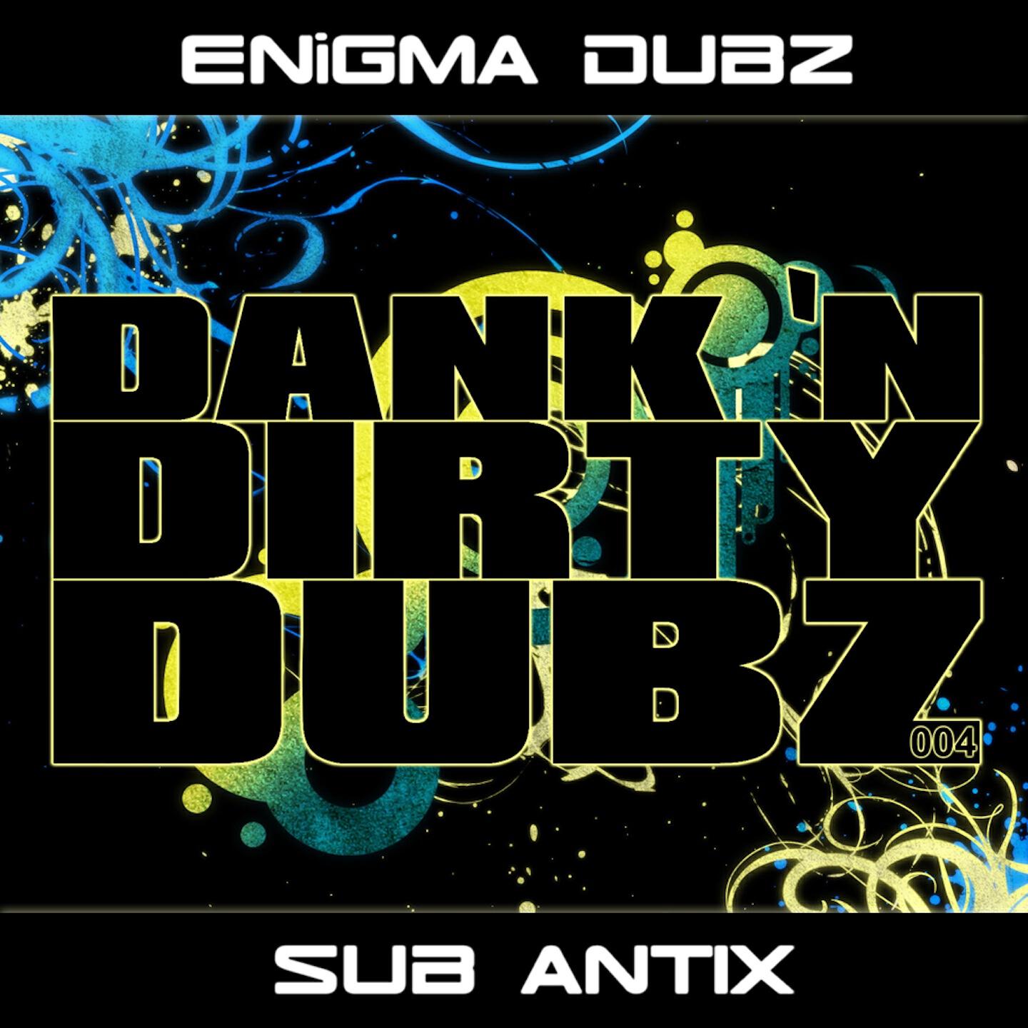 ENiGMA Dubz - Badness (Sub Antix Remix)