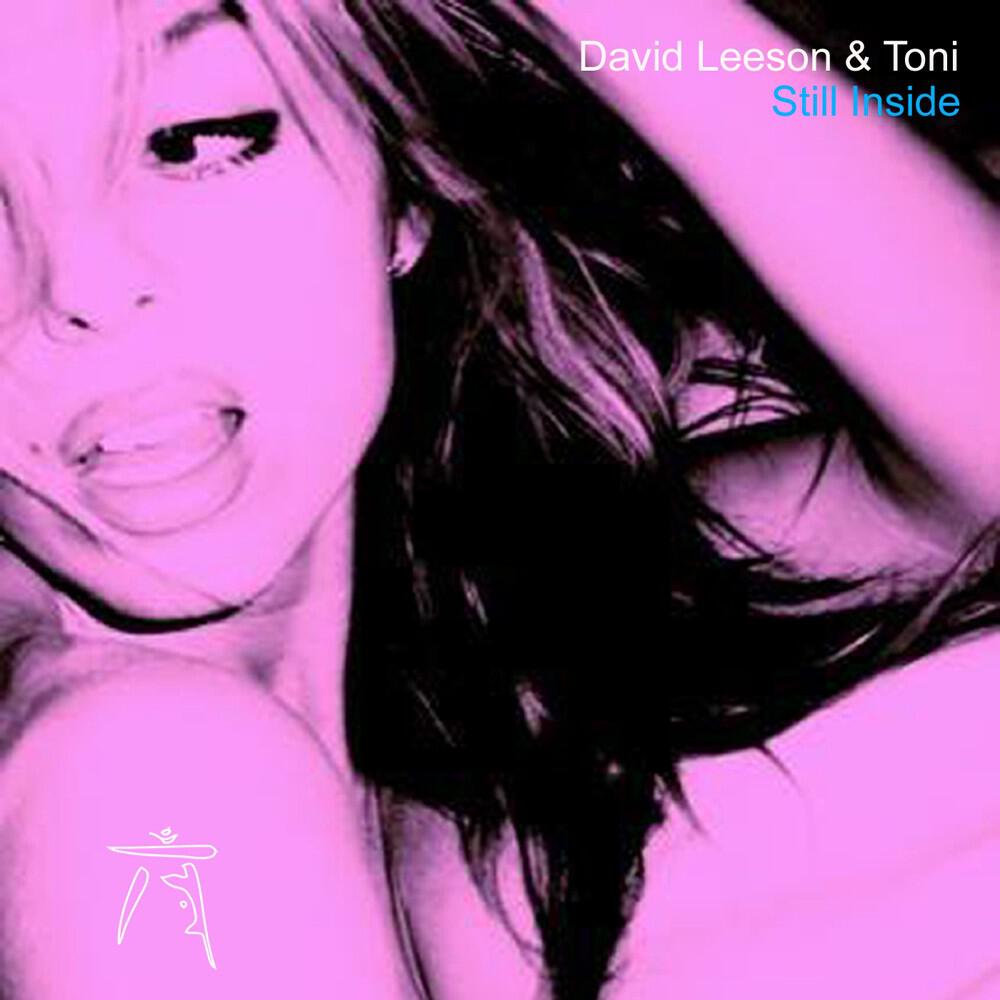 David Leeson & Toni - Still Inside (Ron Creemers Remix)