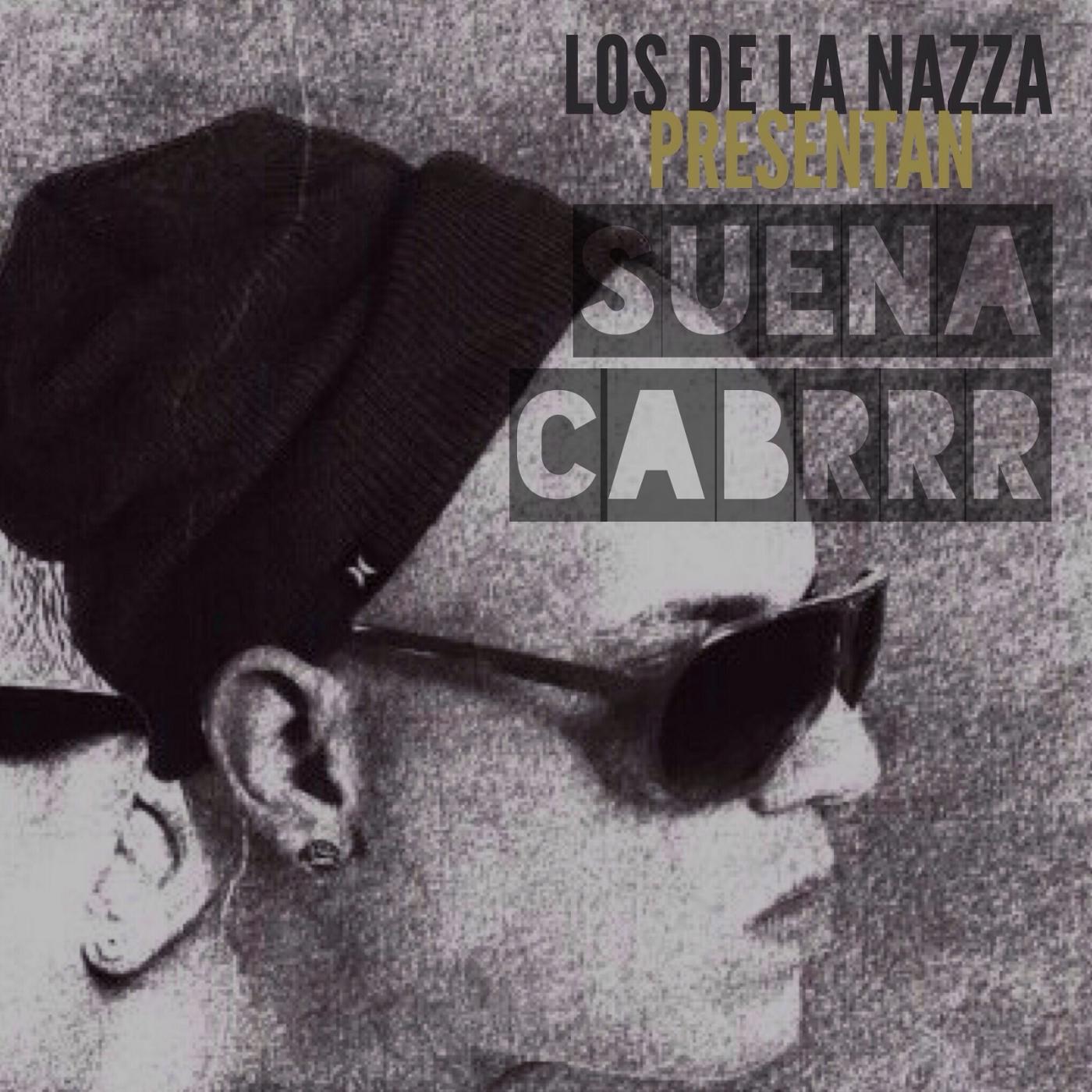 Los De La Nazza - Suena Cabrrr (feat. Kendo Kaponi & Dy)