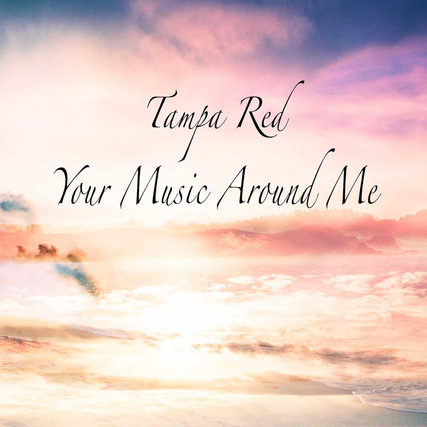 Tampa Red - Let's Get Drunk and Truck (Remastered)