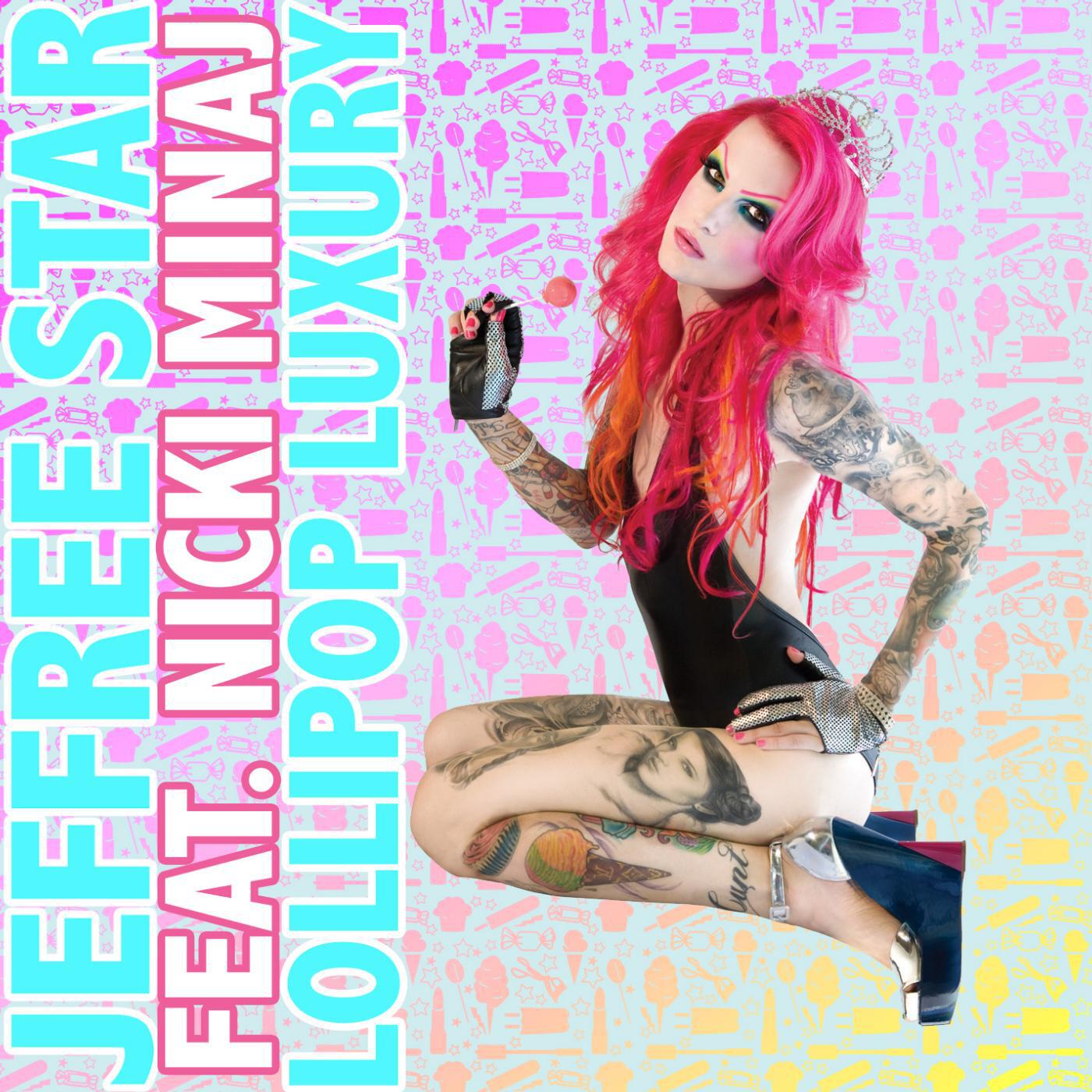 Jeffree Star - Lollipop Luxury (feat. Nicki Minaj)