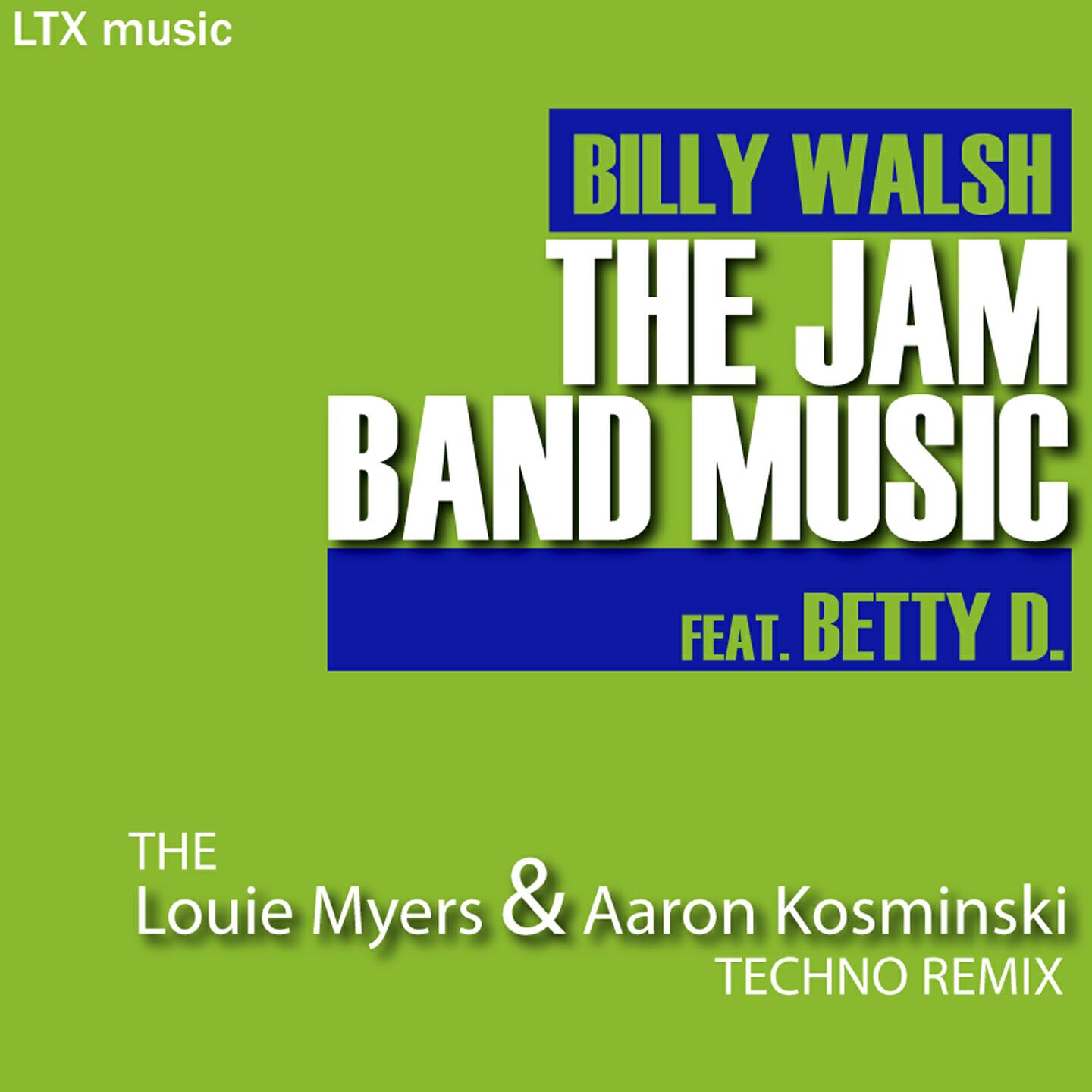 Billy Walsh - The Jam Band Music (Techno Remix)