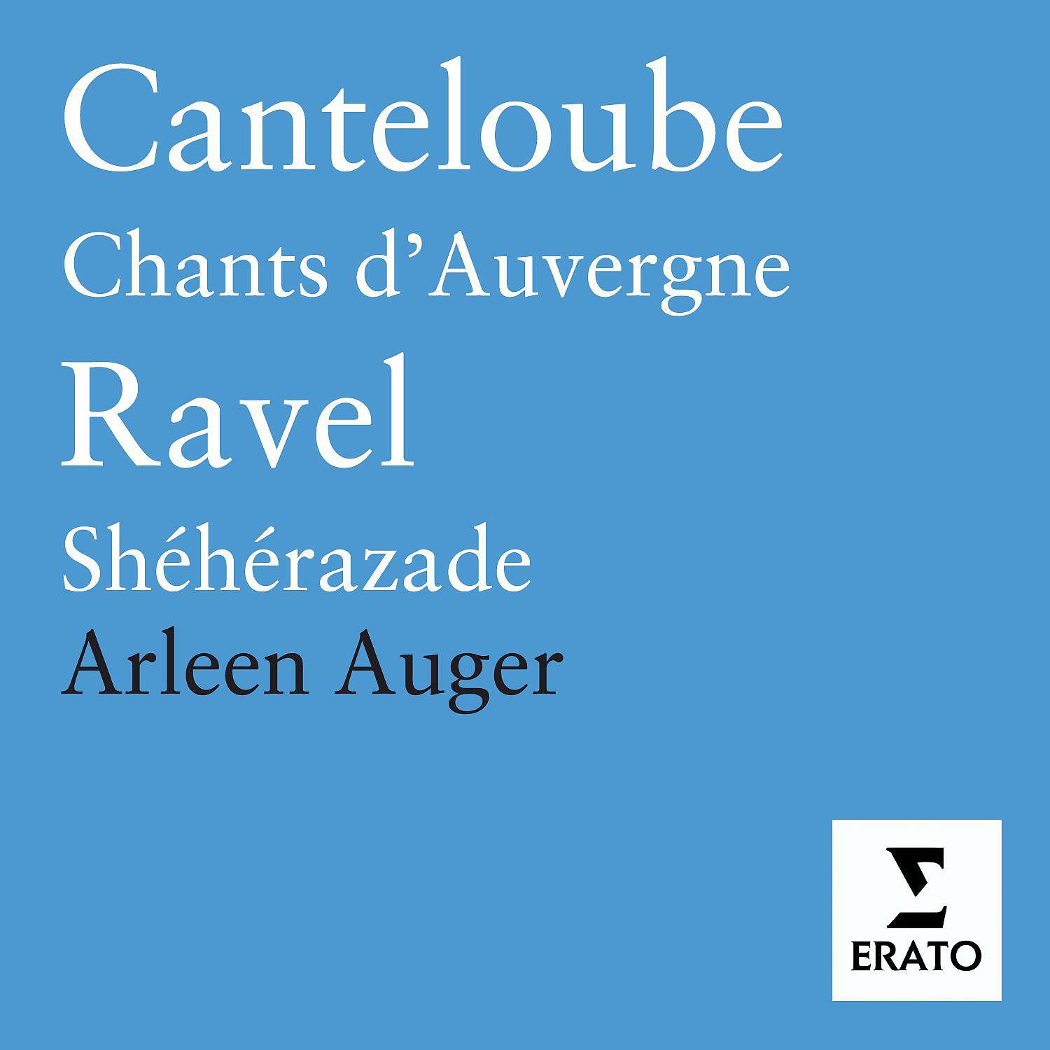 Arleen Augér/Philharmonia Orchestra/Libor Pesek - Shéhérazade: II. La flûte enchantée