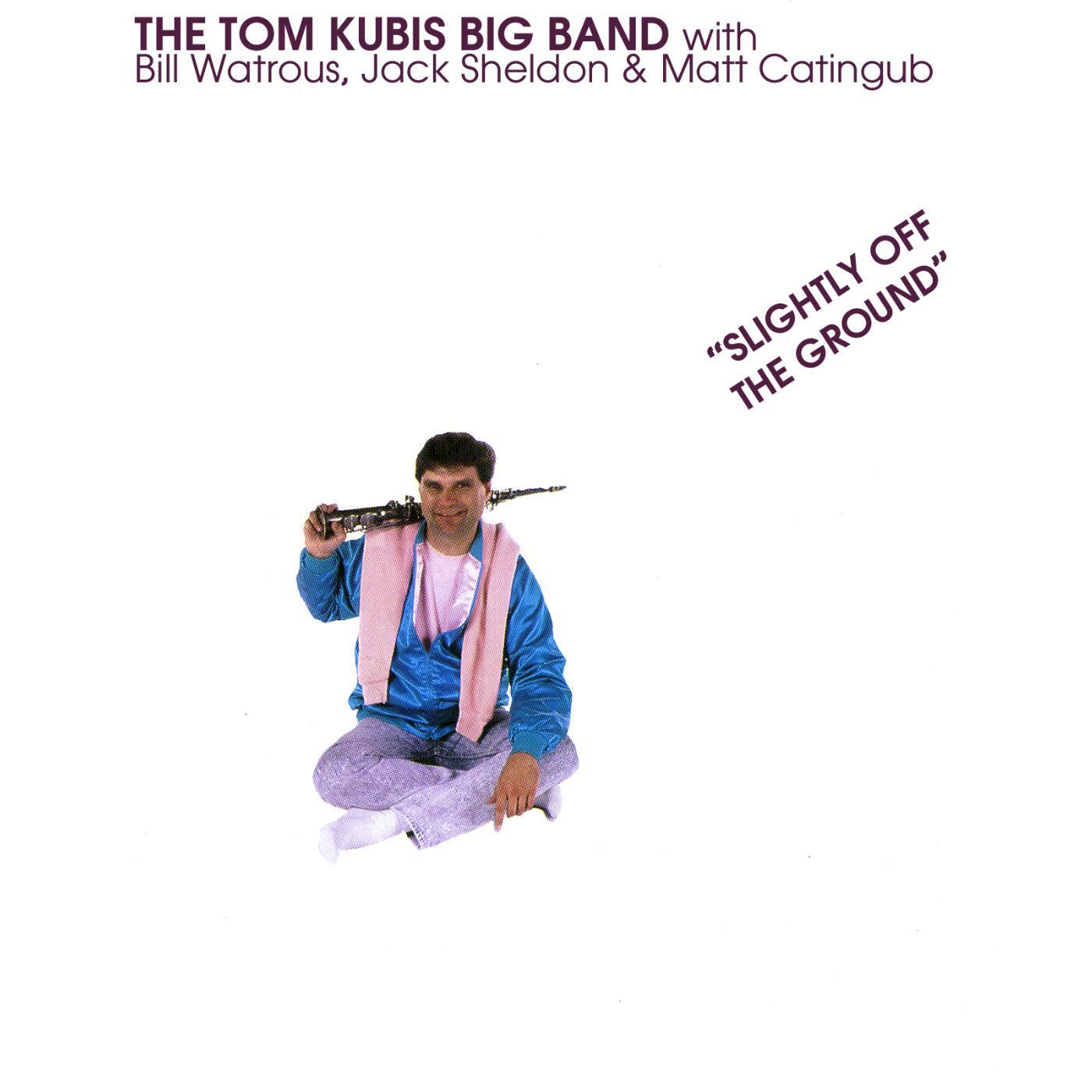The Tom Kubis Big Band - Purple Porpoise Parkway