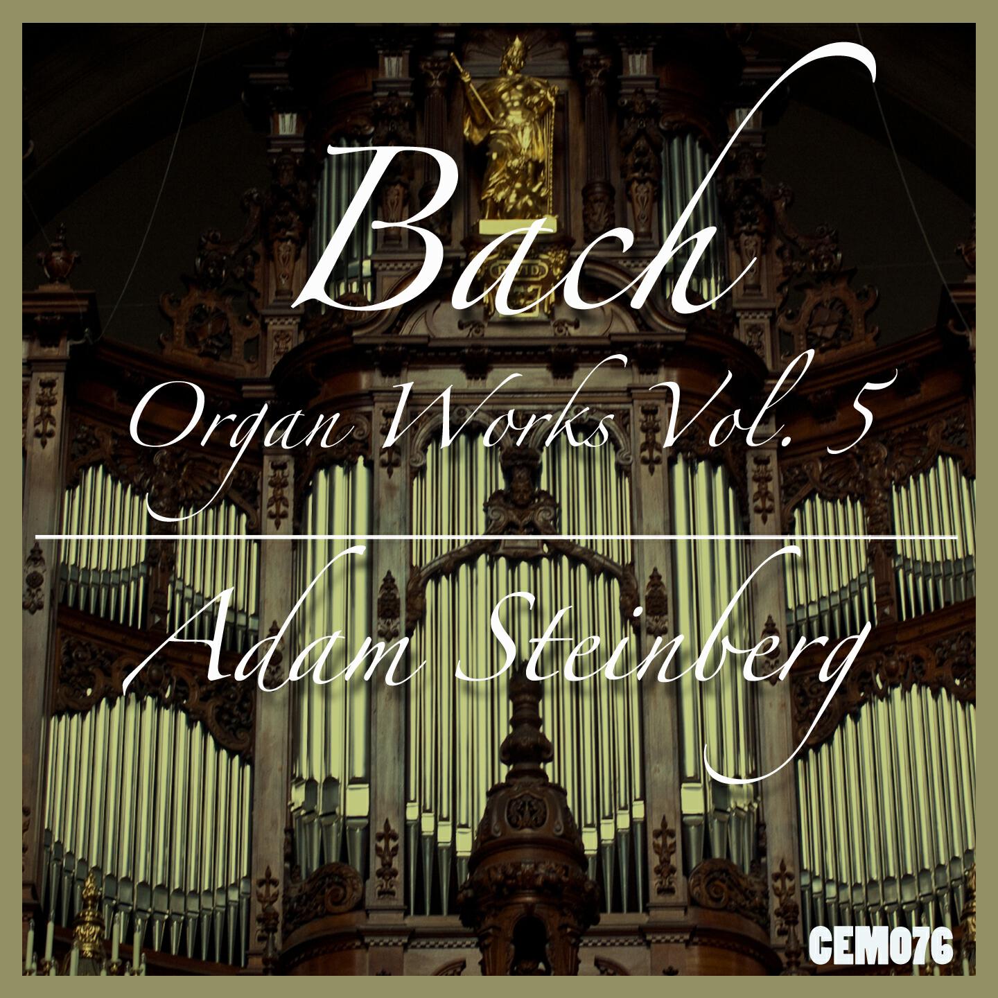 Adam Steinberg - Gelobet seist du, Jesu Christ, BWV604