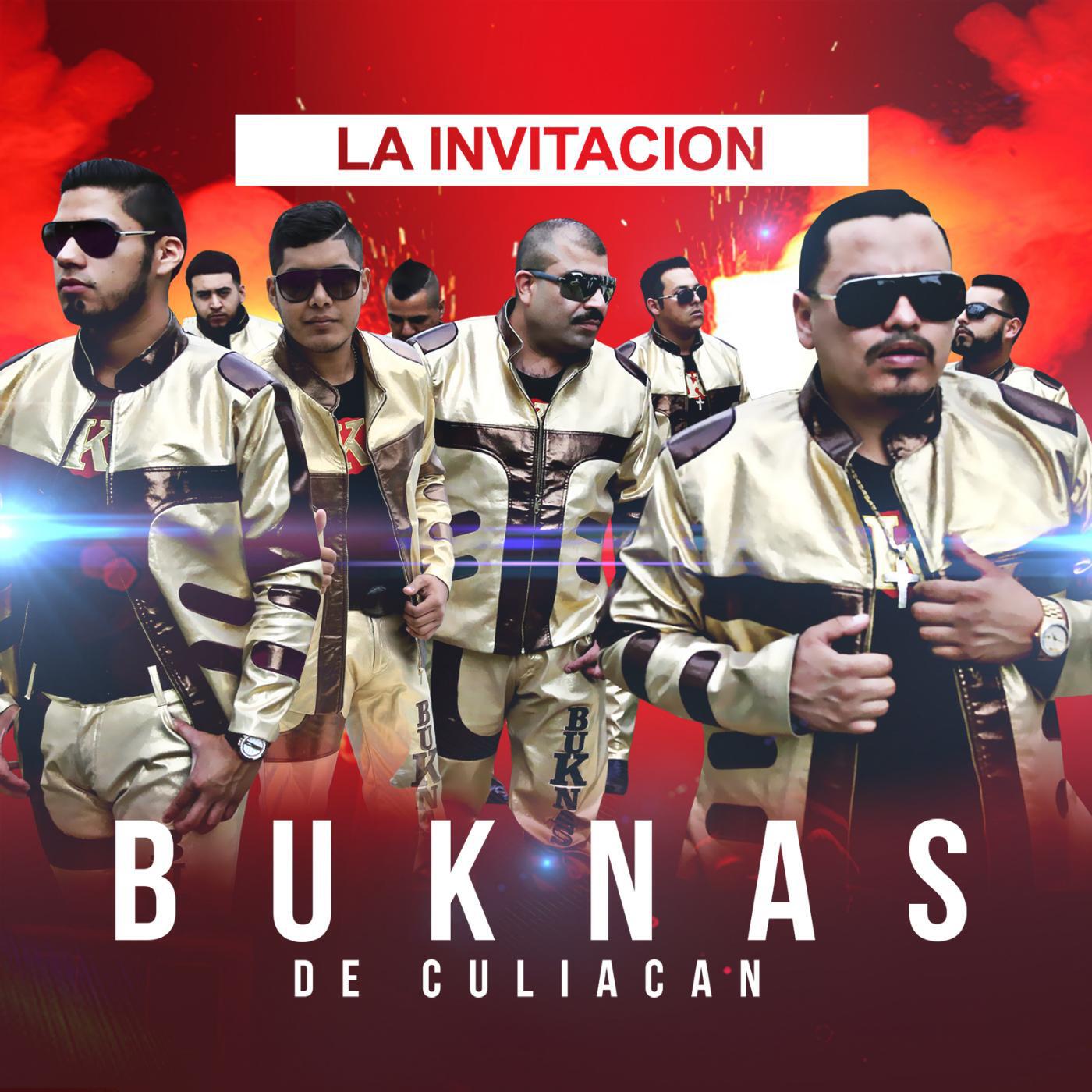 Buknas de Culiacan - La Invitacion (feat. Colmillo Norteño)