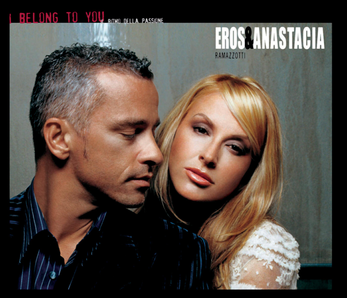 Eros Ramazzotti - I Belong to You (Il ritmo della passione)