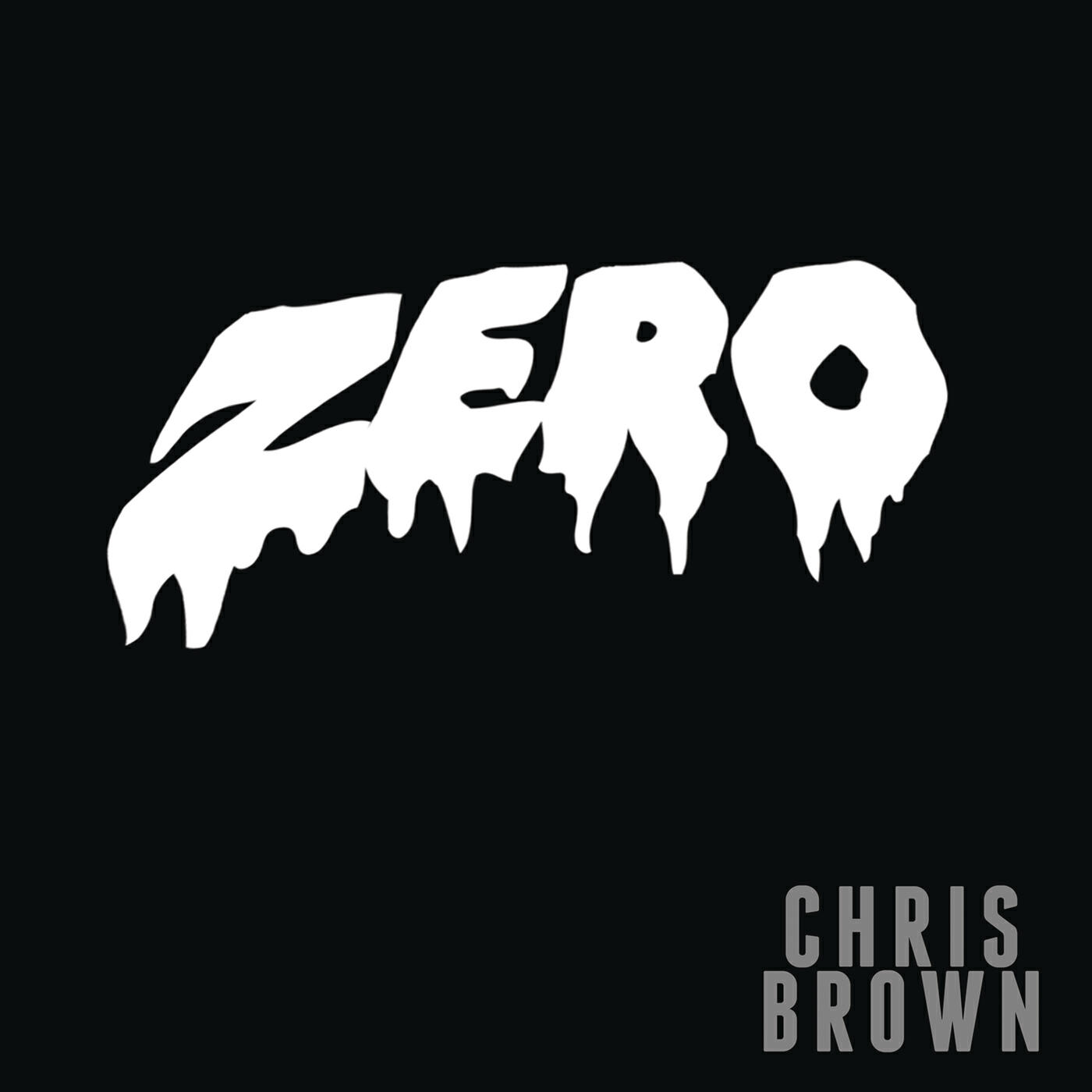 CHRIS BROWN - Zero