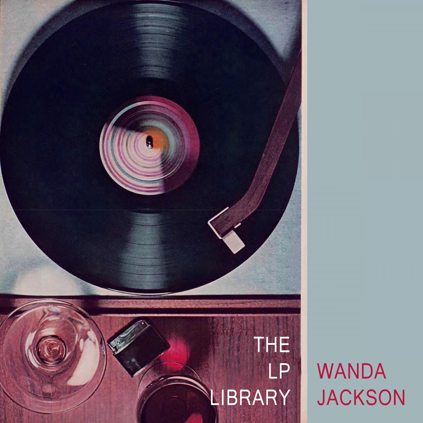 Wanda Jackson - Don't Ask Me Why