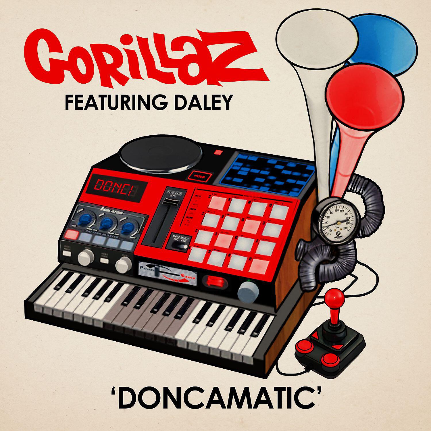 Gorillaz - Doncamatic (feat. Daley)
