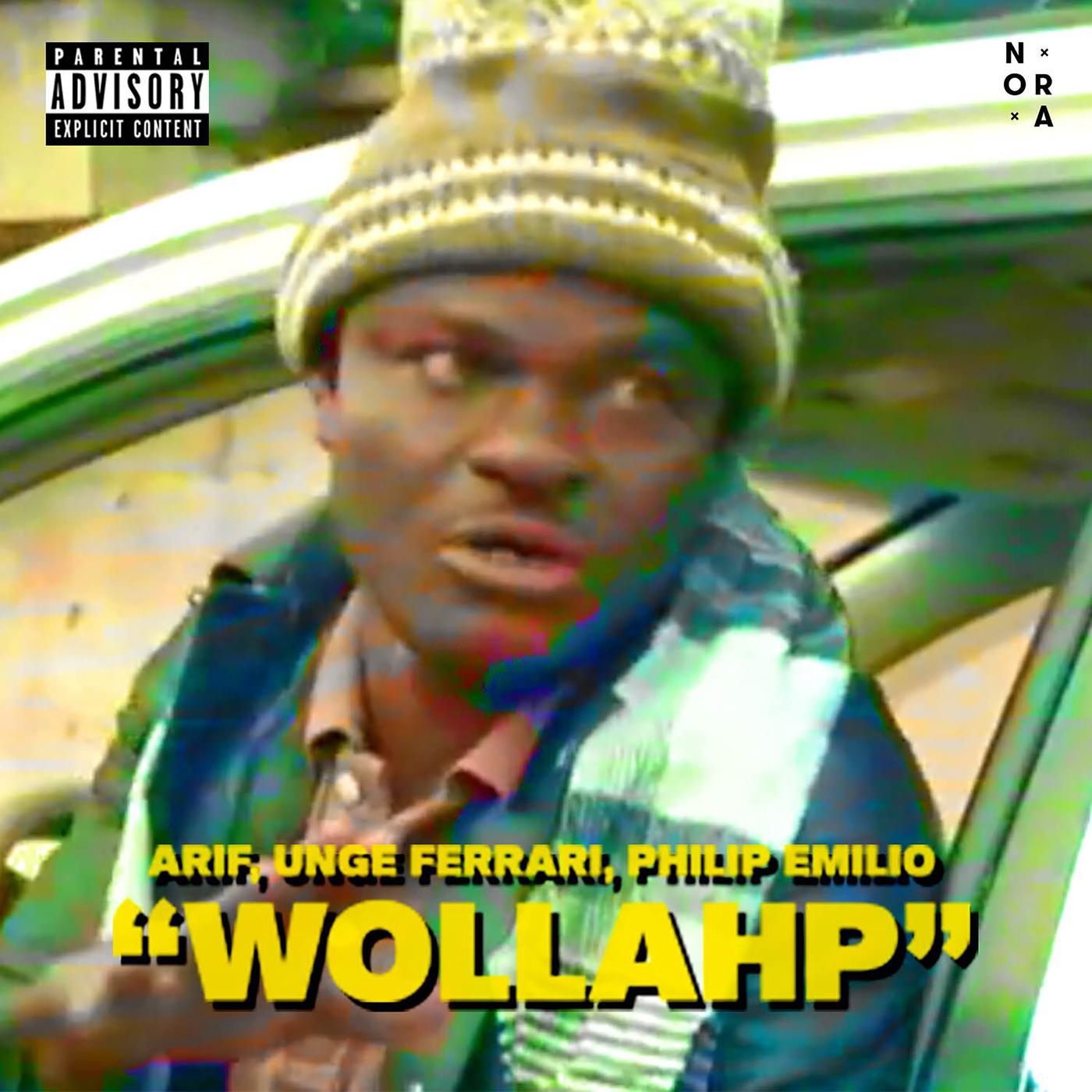 Arif - Wollahp (Med Arif, Unge Ferrari, Philip Emilio)