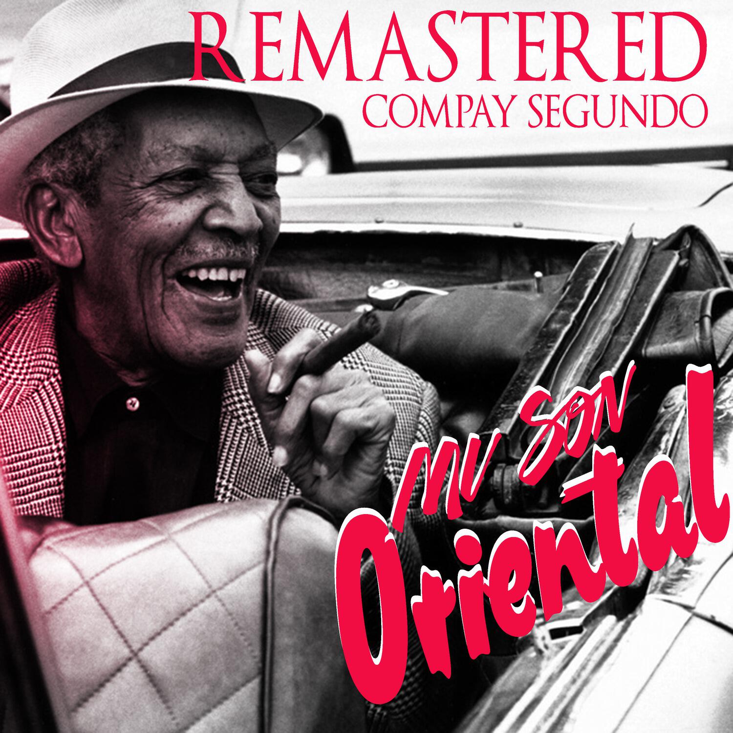 Compay Segundo - Nadie nos ve (Remastered)