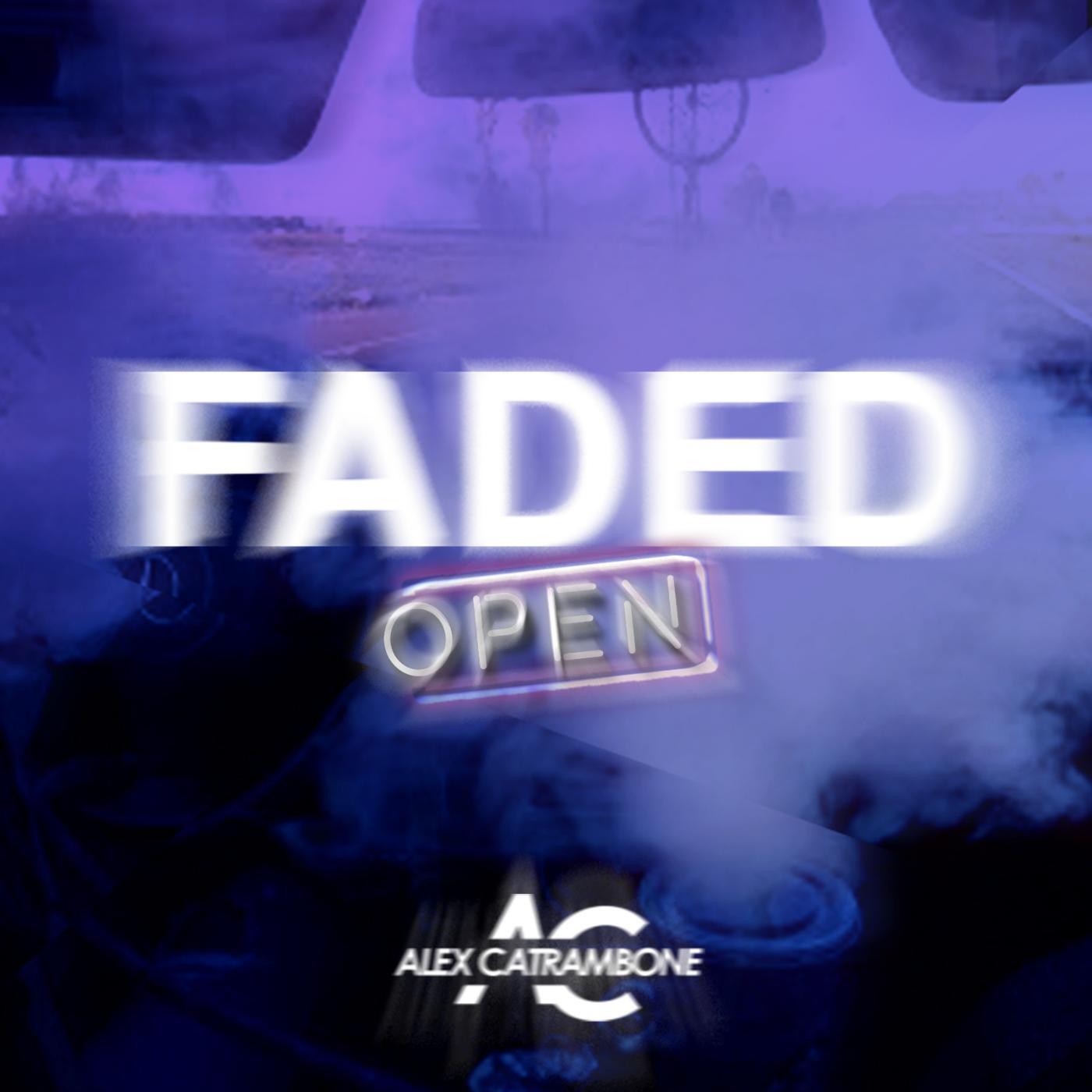 Alex Catrambone - Faded