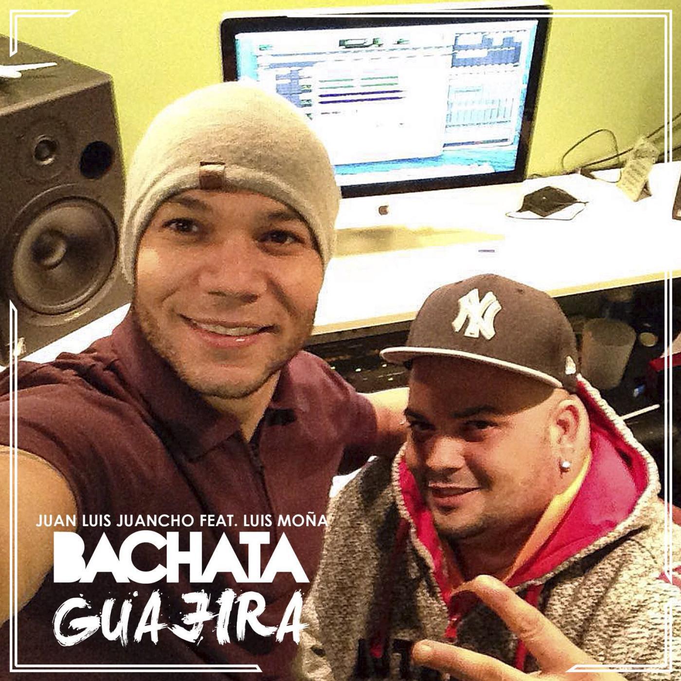 Juan Luis Juancho - Bachata Guajira (feat. Luis Moña)